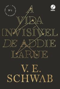 Capa do livro "A vida invisível de Addie LaRue" de V.E. Schwab